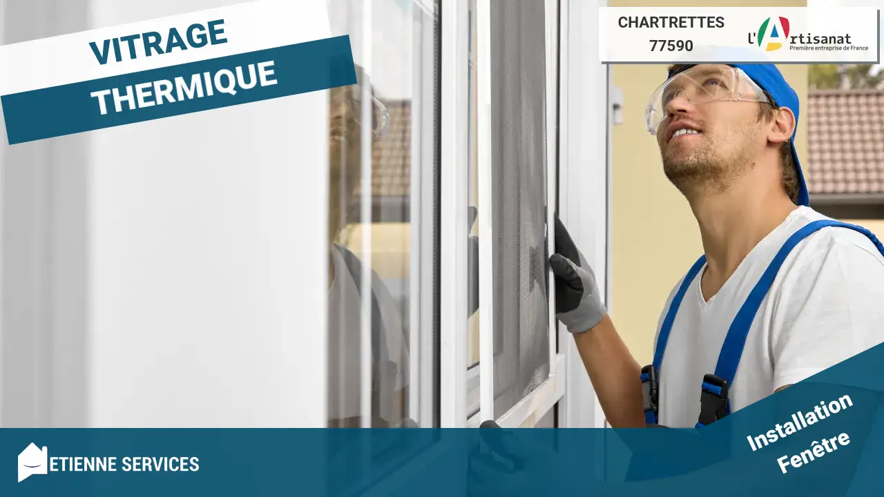 Installation de Fenêtre et Baie Vitrée sur Mesure par votre Vitrier à Chartrettes