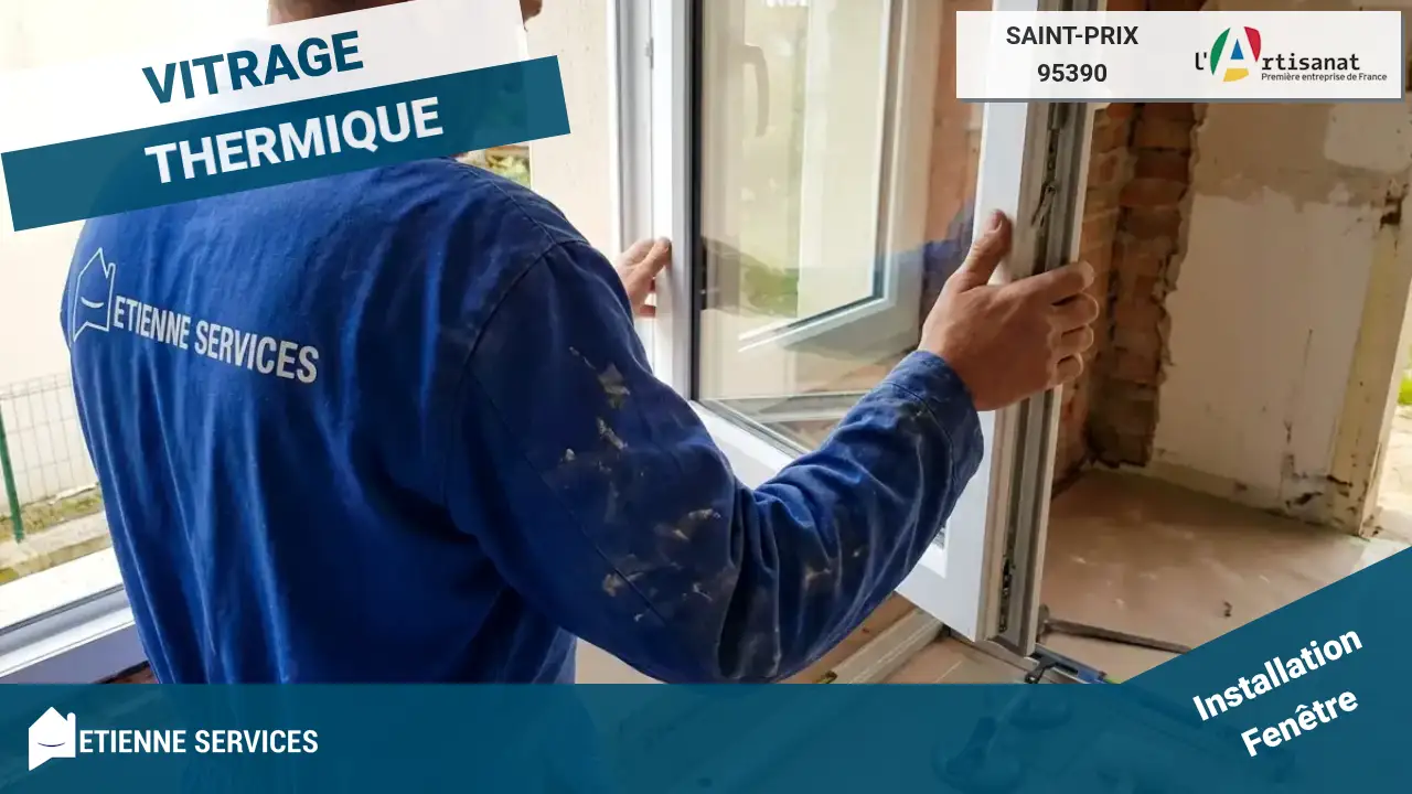 Installation de fenêtre et baie vitrée par votre vitrier à Saint-Prix