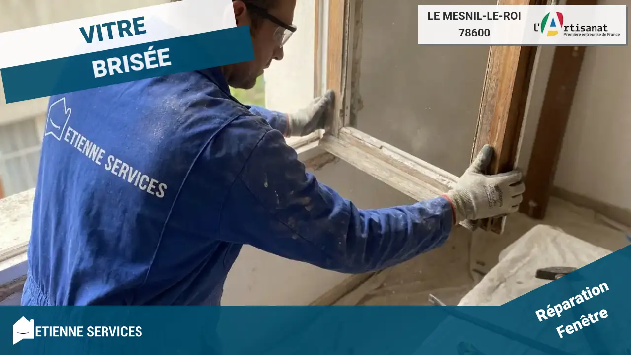 Vitrier Le Mesnil-le-Roi : Remplacement de tous types de Vitrage