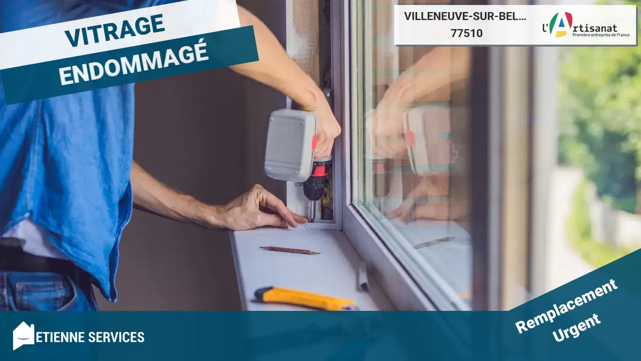 Remplacement de vitrage rapide et efficace par votre vitrier à Villeneuve-sur-Bellot (77510)