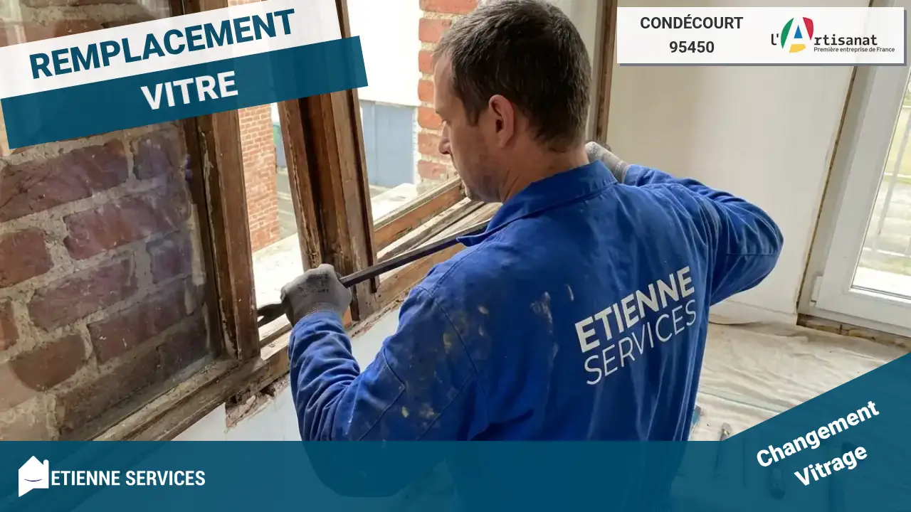 Remplacement de vitrage rapide par notre Vitrier à Condécourt