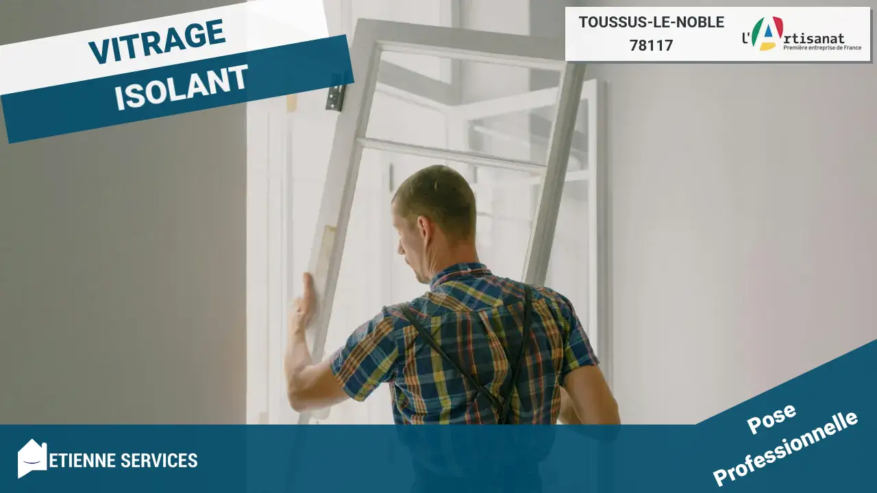 Installation de Fenêtres et Baies Vitrées par votre Vitrier Toussus-le-Noble