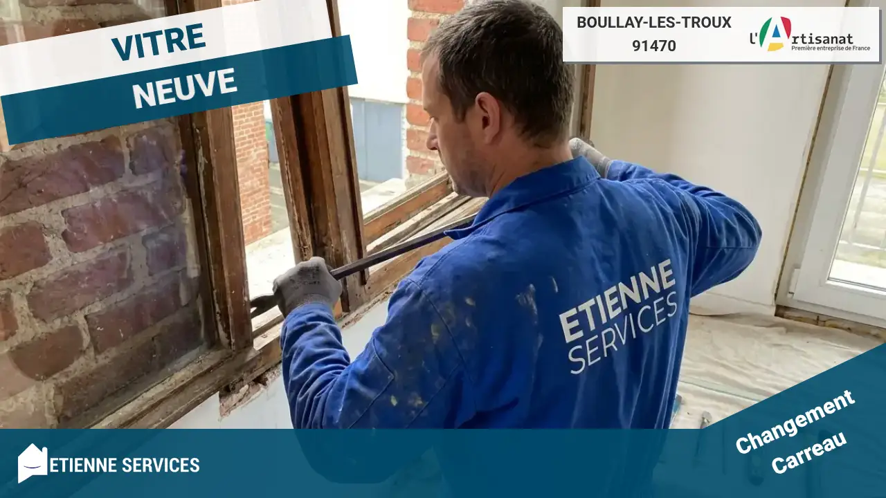 Remplacement Rapide de Vitrage par notre Vitrier à Boullay-les-Troux (91470)