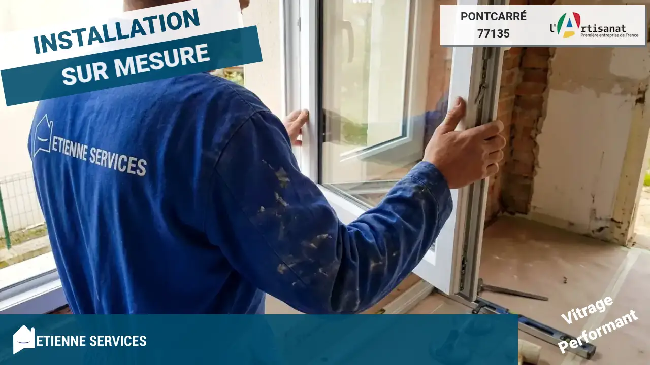 Installation de fenêtre et baie vitrée par votre vitrier à Pontcarré-77135