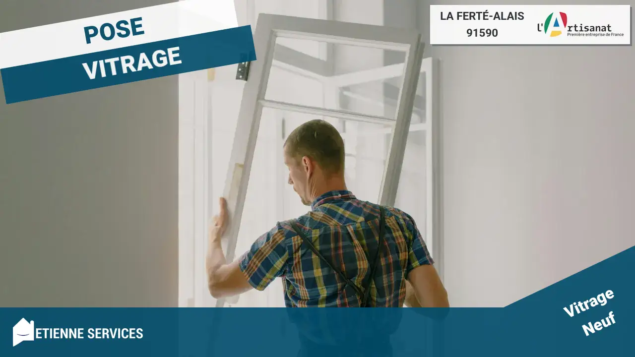 Installation de Fenêtre et Baie Vitrée par votre Vitrier à La Ferté-Alais
