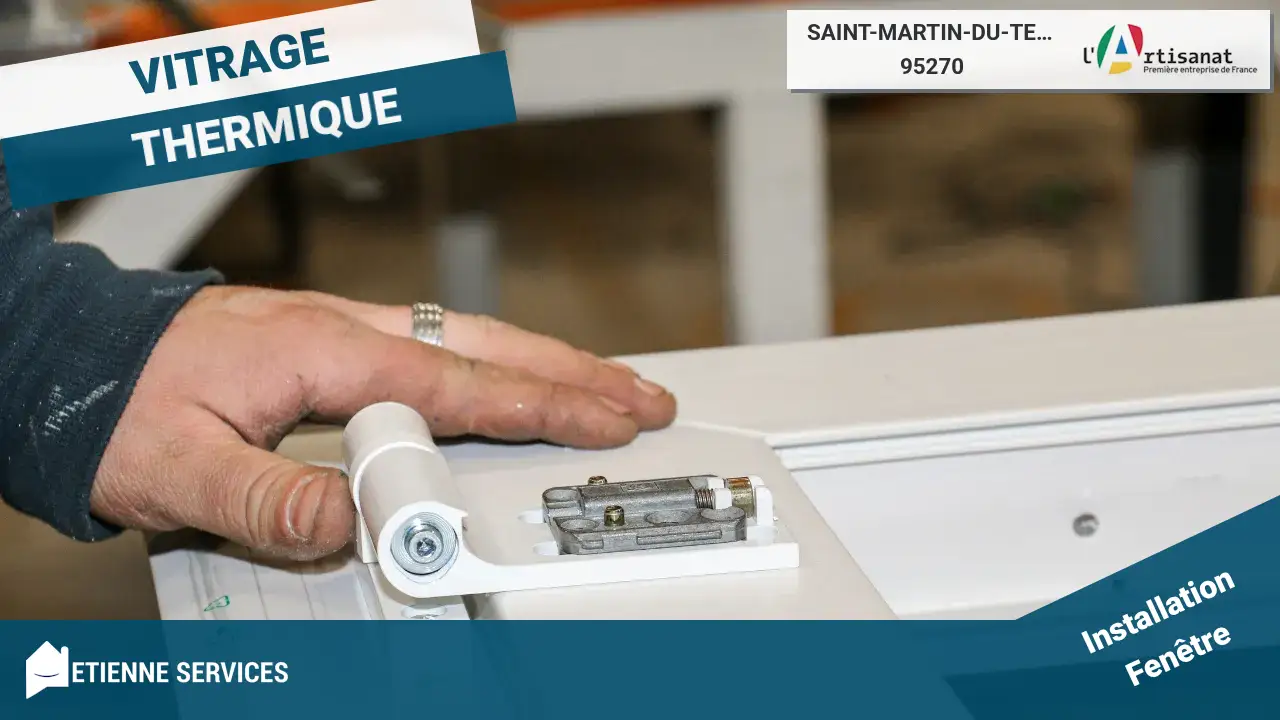 Installation de Fenêtre et Baie Vitrée par votre Vitrier à Saint-Martin-du-Tertre