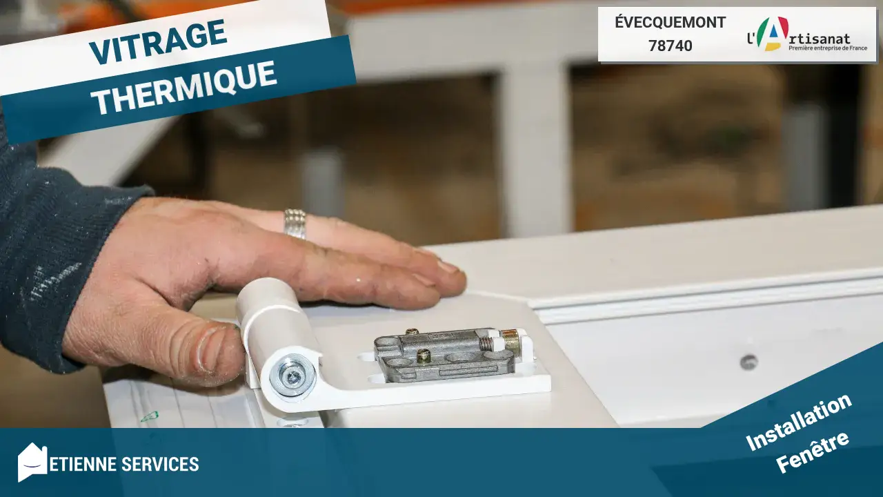 Installation de fenêtre et baie vitrée par votre vitrier à Évecquemont-78740