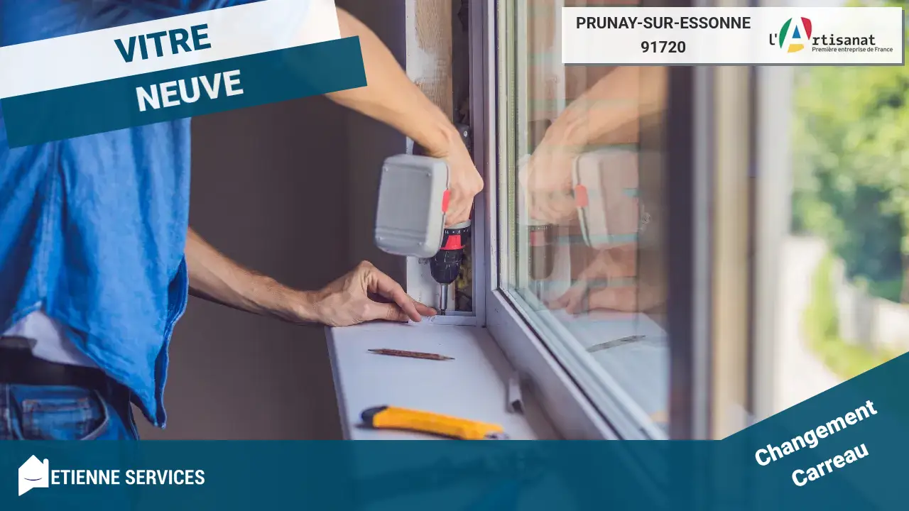 Remplacement de Vitrage Cassé ou Ancien par un Vitrier à Prunay-sur-Essonne (91720)