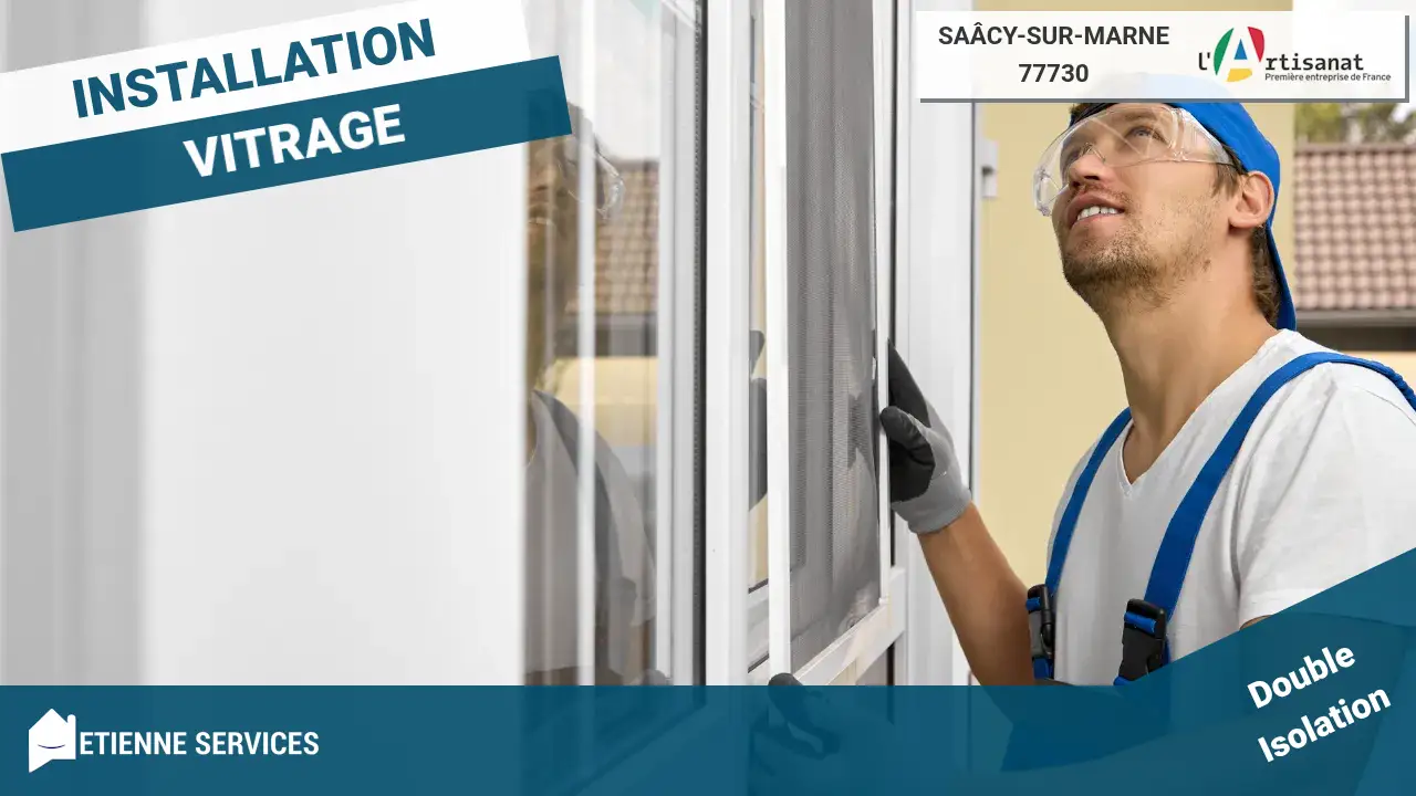 Installation de Fenêtre et Baie Vitrée par votre Vitrier à Saâcy-sur-Marne