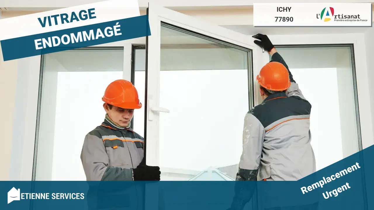 Remplacement Rapide de Vitrage par votre Artisan Vitrier à Ichy (77890)