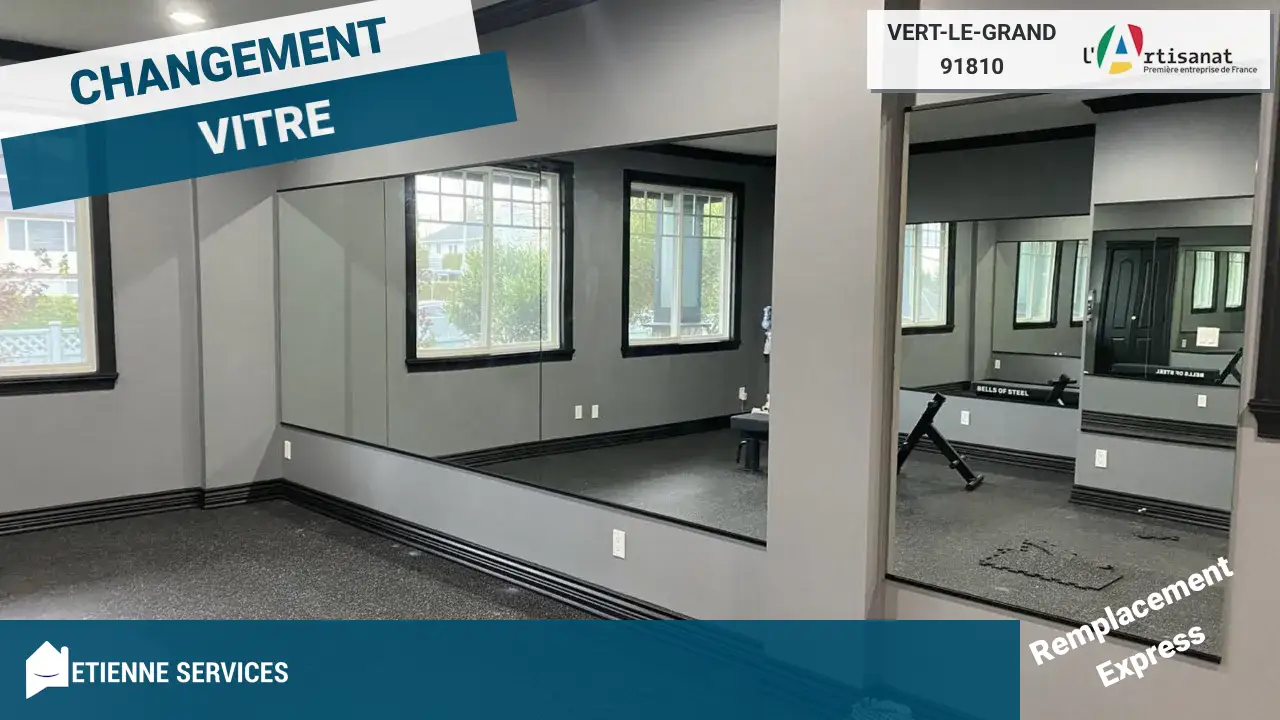 Remplacement de Vitrage Rapide et Efficace par un Vitrier à Vert-le-Grand (91810)