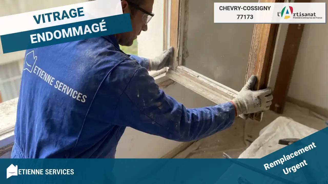 Remplacement rapide de vitrage cassé par votre vitrier à Chevry-Cossigny