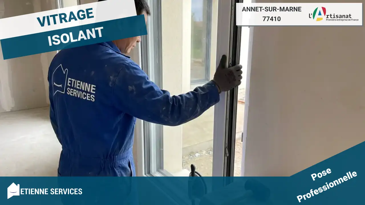 Installation de Fenêtre et Baie Vitrée par votre Vitrier à Annet-sur-Marne