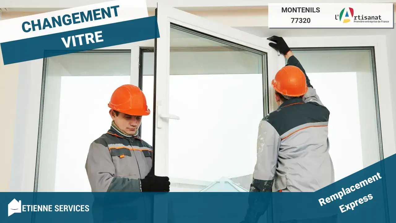 Remplacement de vitrage cassé ou ancien : Vitrier Montenils (77320)