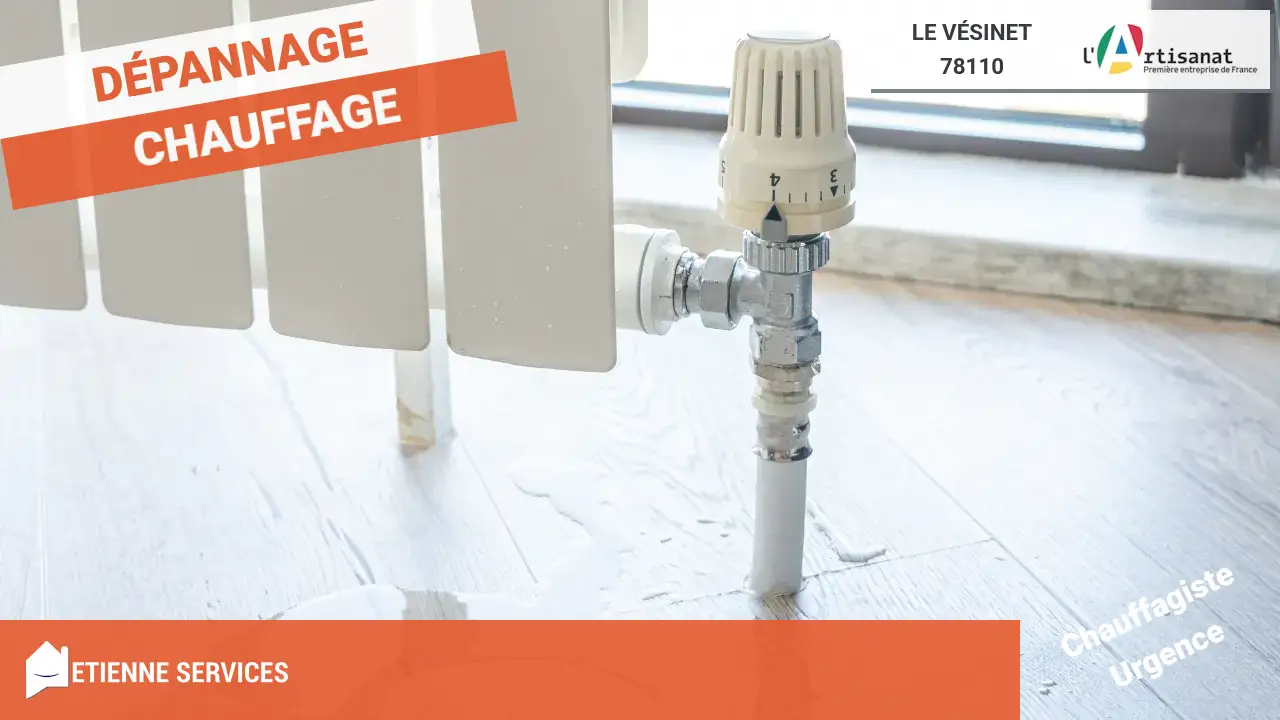 Dépannage et Installation par votre Chauffagiste au Vésinet (78110)