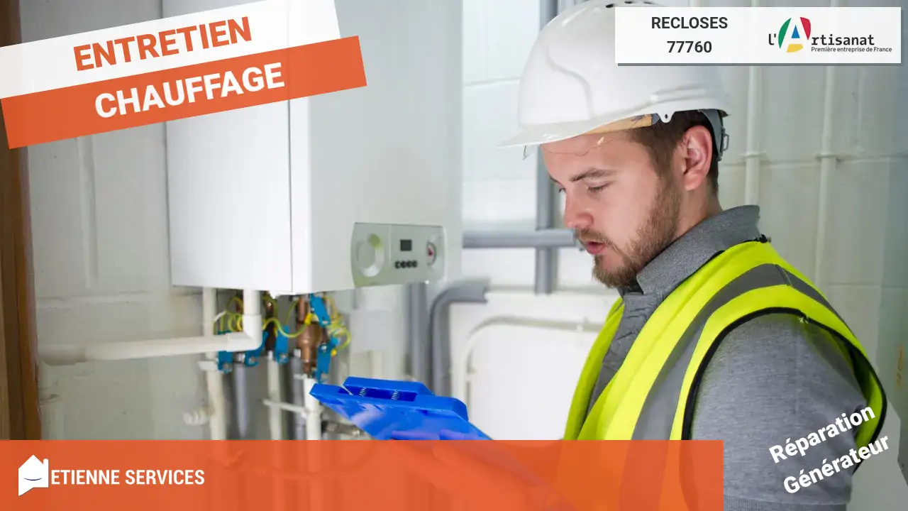 Dépannage de chaudière et radiateur : Votre Chauffagiste à Recloses (77760)