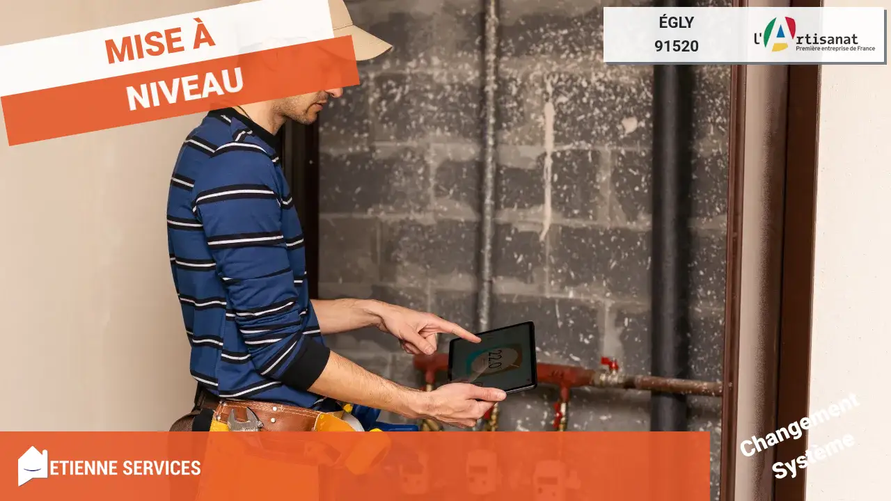 Remplacement de système de chauffage : Votre chauffagiste à Égly (91520)