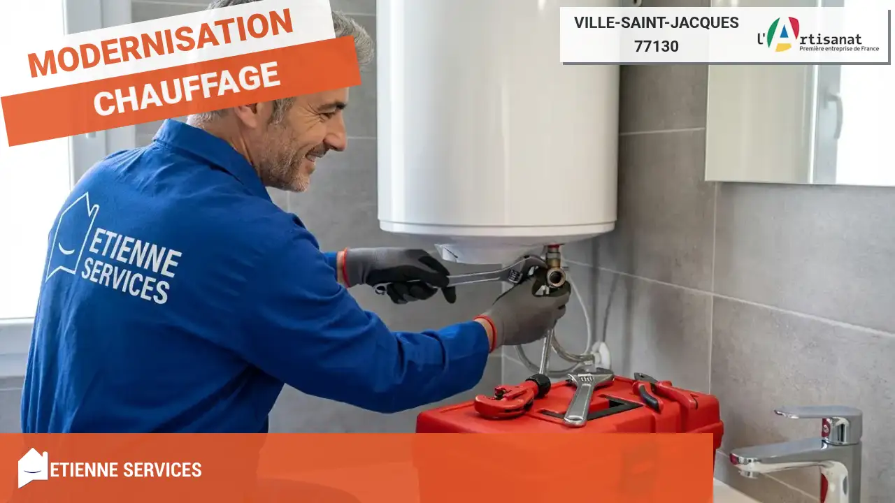 Remplacement de Système de Chauffage : Chauffagiste Expert à Ville-Saint-Jacques (77130)