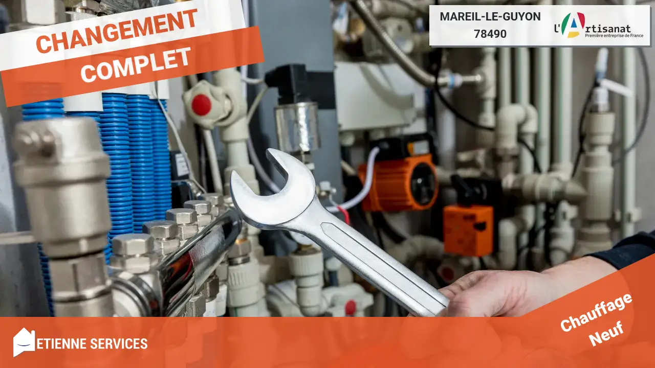 Remplacement de Système de Chauffage : L'expertise Chauffagiste à Mareil-le-Guyon (78490)