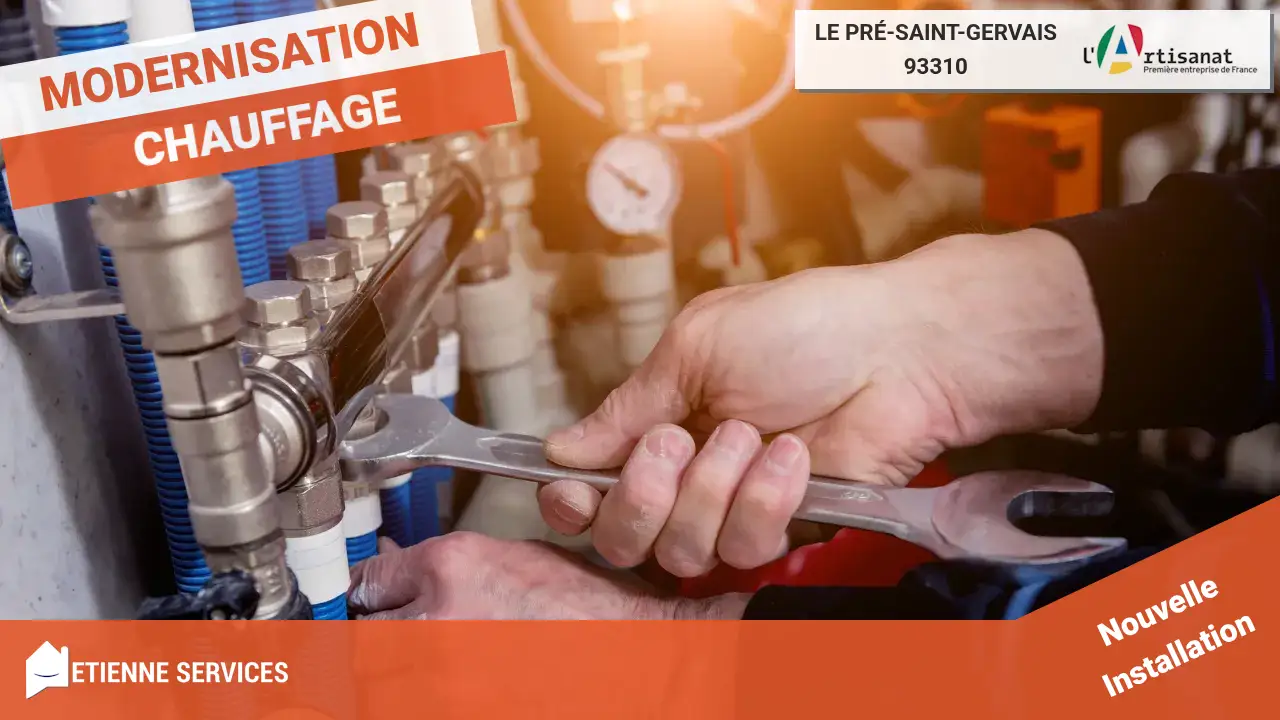 Remplacement de Système de Chauffage : Chauffagiste Le Pré-Saint-Gervais