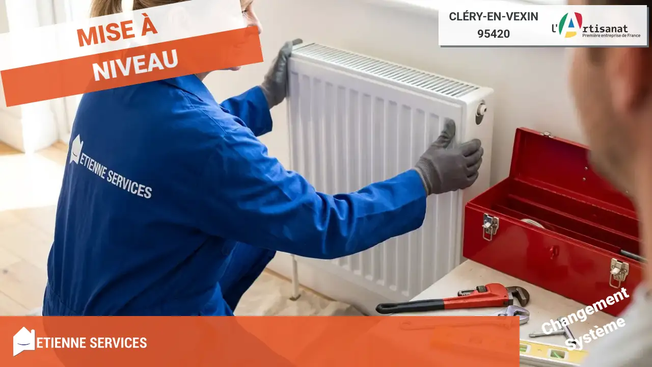 Remplacement de Système de Chauffage : Service Chauffagiste à Cléry-en-Vexin
