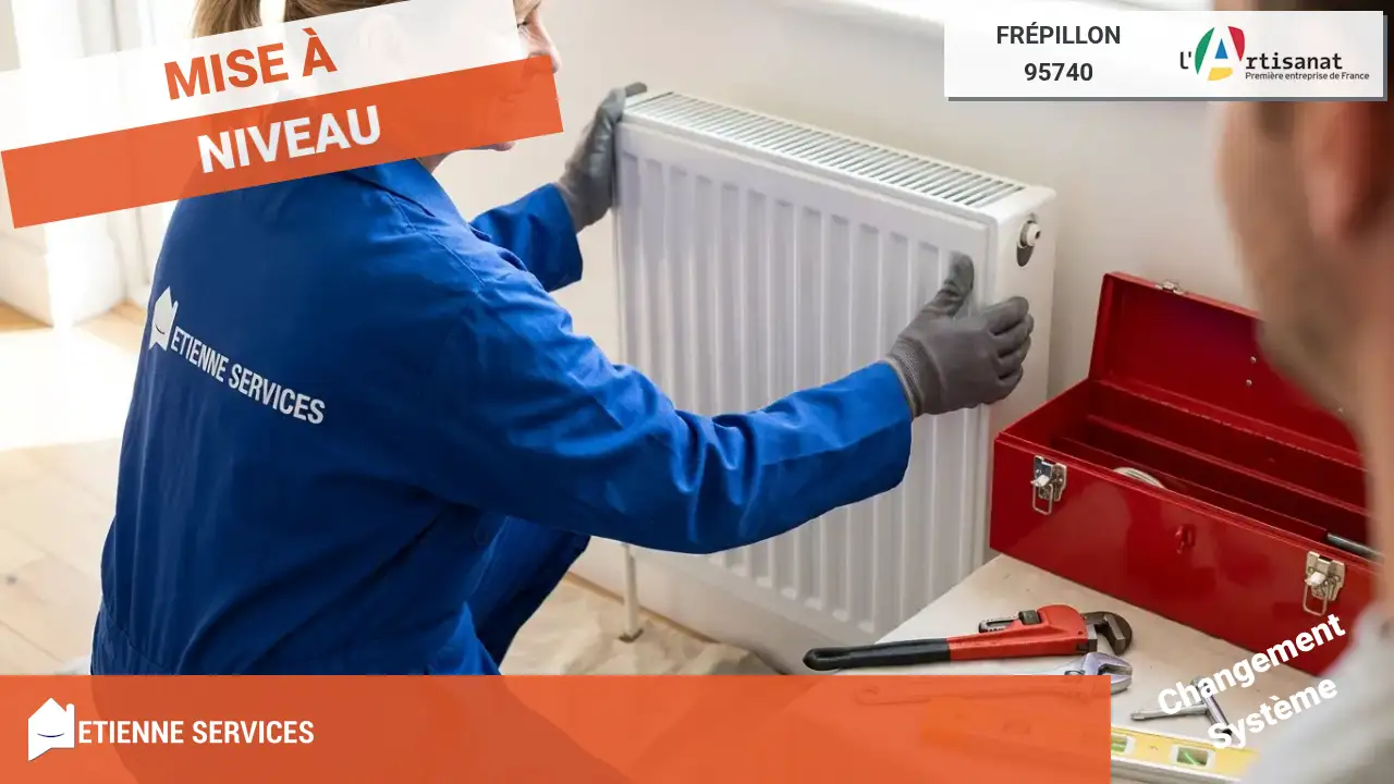 Remplacement de Système de Chauffage : Chauffagiste Frépillon expert
