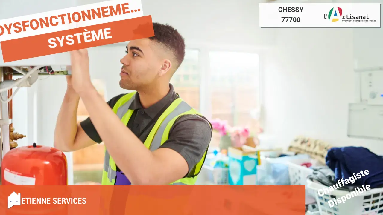 Service de Dépannage et Installation par votre Chauffagiste à Chessy (77700)
