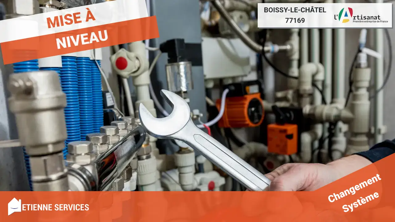 Remplacement de Système de Chauffage : Chauffagiste Expert à Boissy-le-Châtel