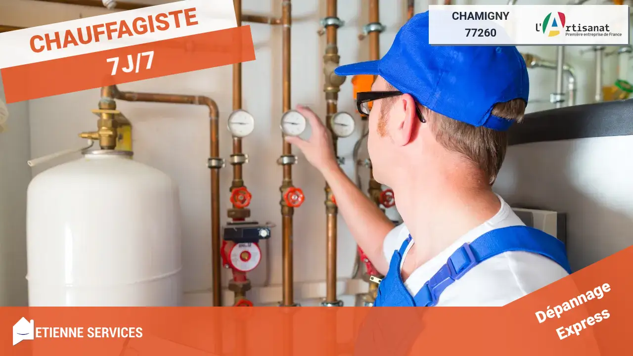 Service de Dépannage et Installation par votre Chauffagiste à Chamigny