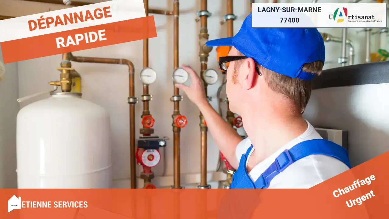 Dépannage et Installation de Chauffage par votre Chauffagiste à Lagny-sur-Marne (77400)