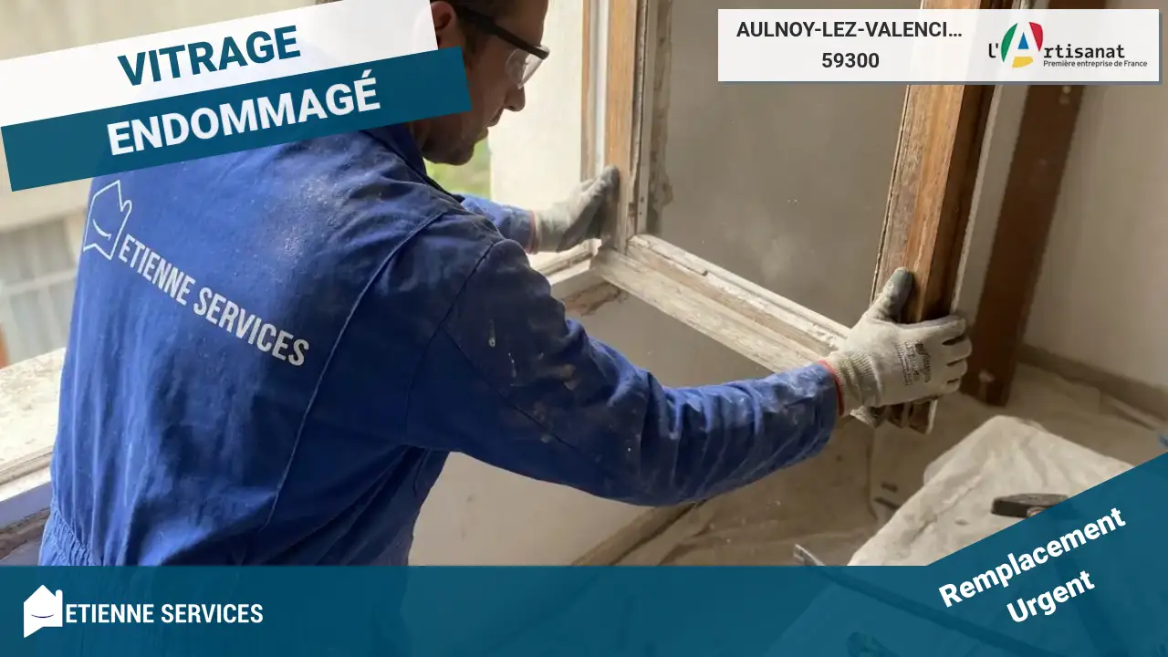 Remplacement de vitrage cassé par un Vitrier à Aulnoy-lez-Valenciennes (59300)