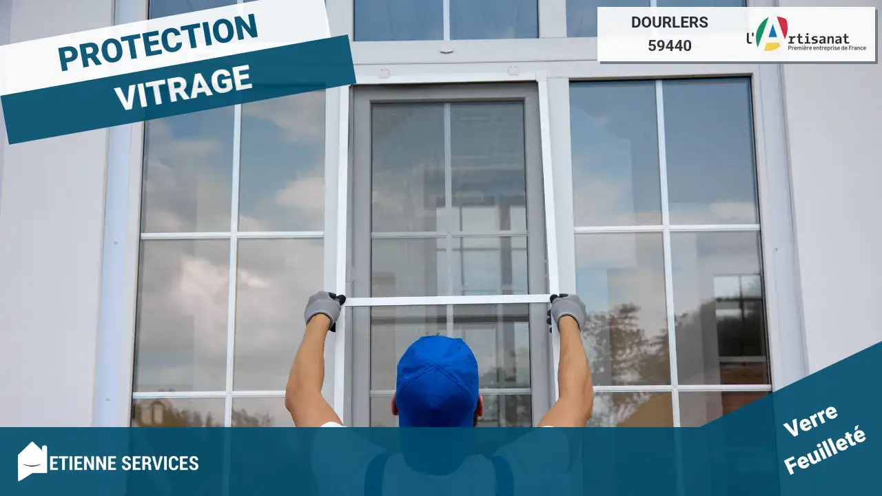 Votre Dépannage de Vitrerie d'Urgence à Dourlers (59440) avec Etienne Services