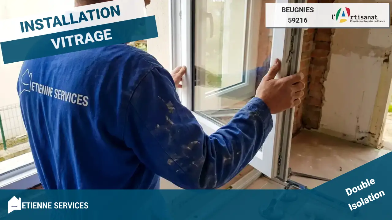 Installation de Fenêtre et Baie Vitrée par votre Vitrier Beugnies
