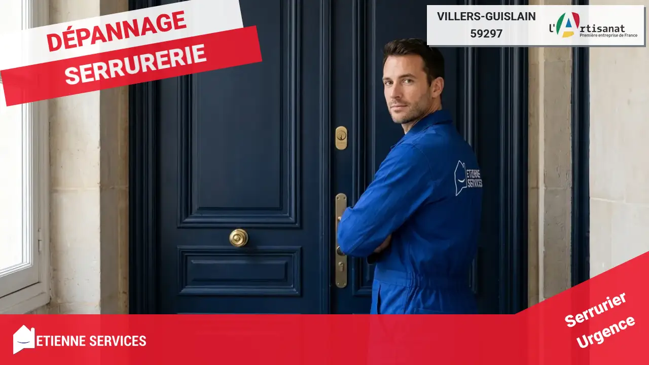 Service de Dépannage et Installation par votre Serrurier à Villers-Guislain