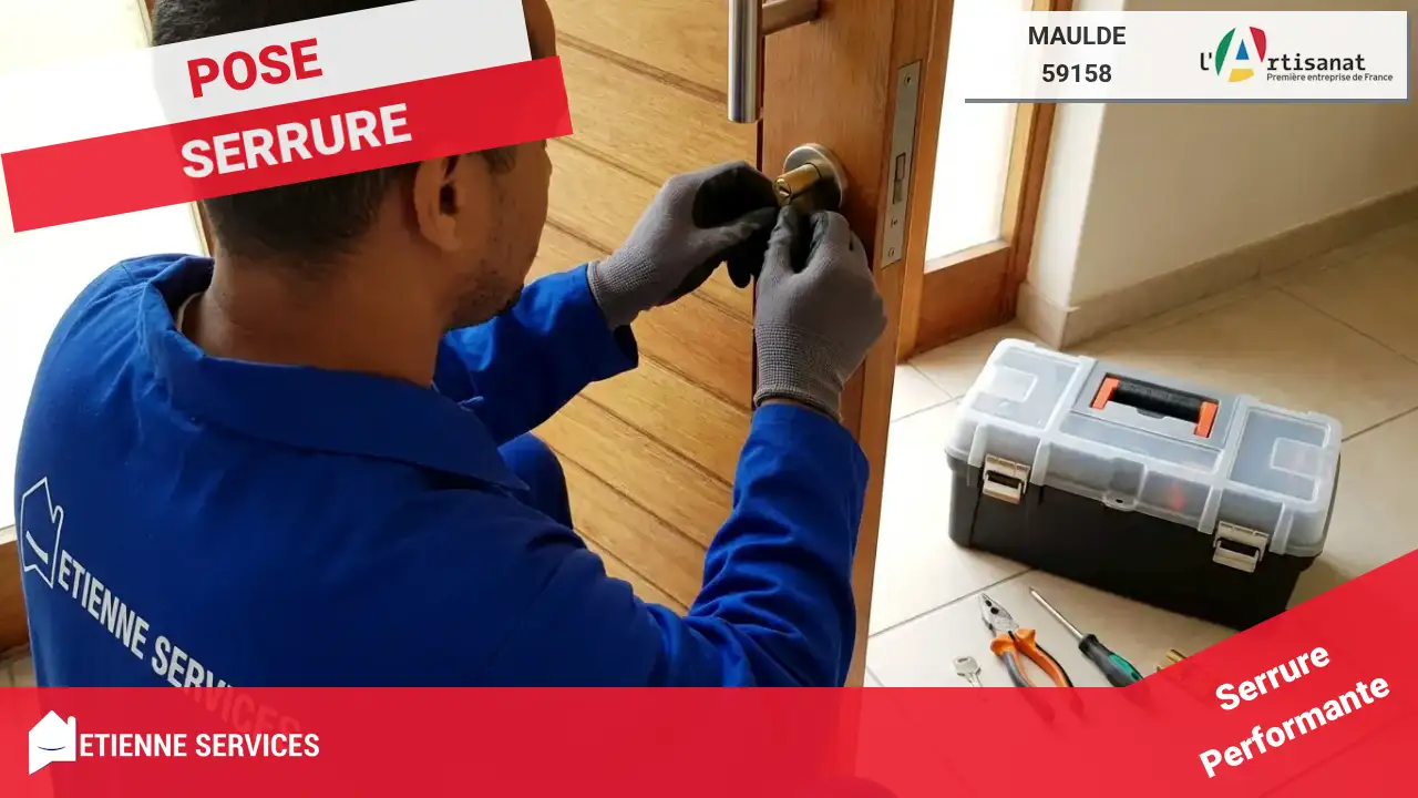 Installation et Remplacement de Serrure Toutes Marques par Serrurier Maulde