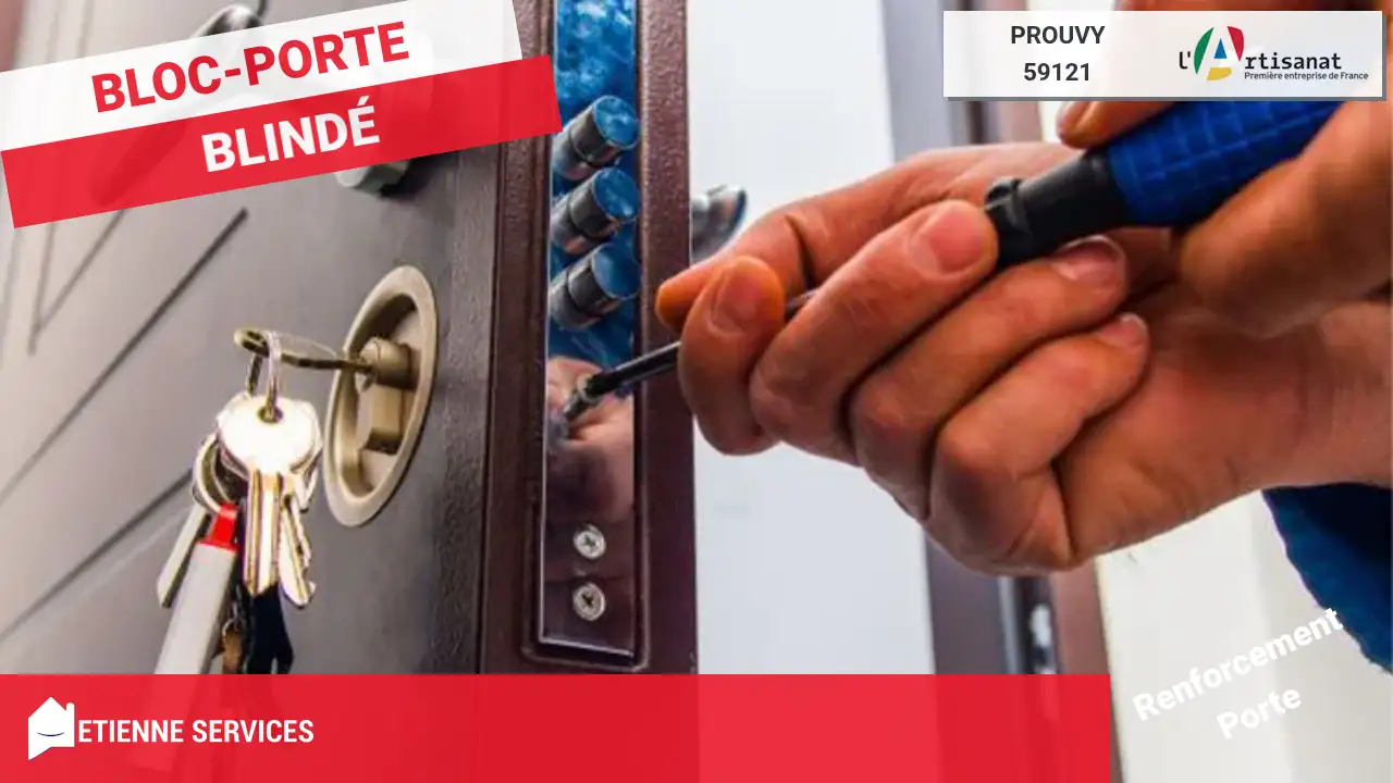 Installation de Porte Blindée par un Serrurier à Prouvy