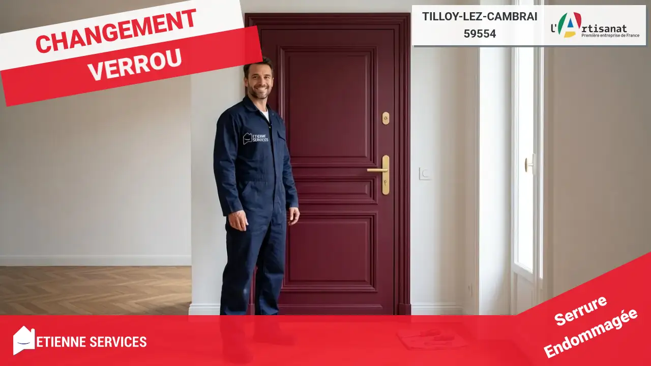 Votre Service de Dépannage Serrurerie d'Urgence à Tilloy-lez-Cambrai (59554)