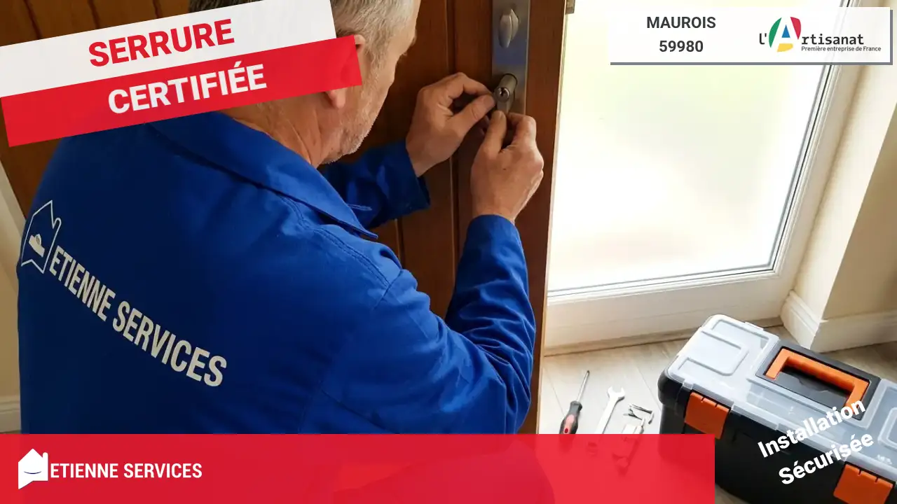 Installation et remplacement de serrure par un serrurier à Maurois