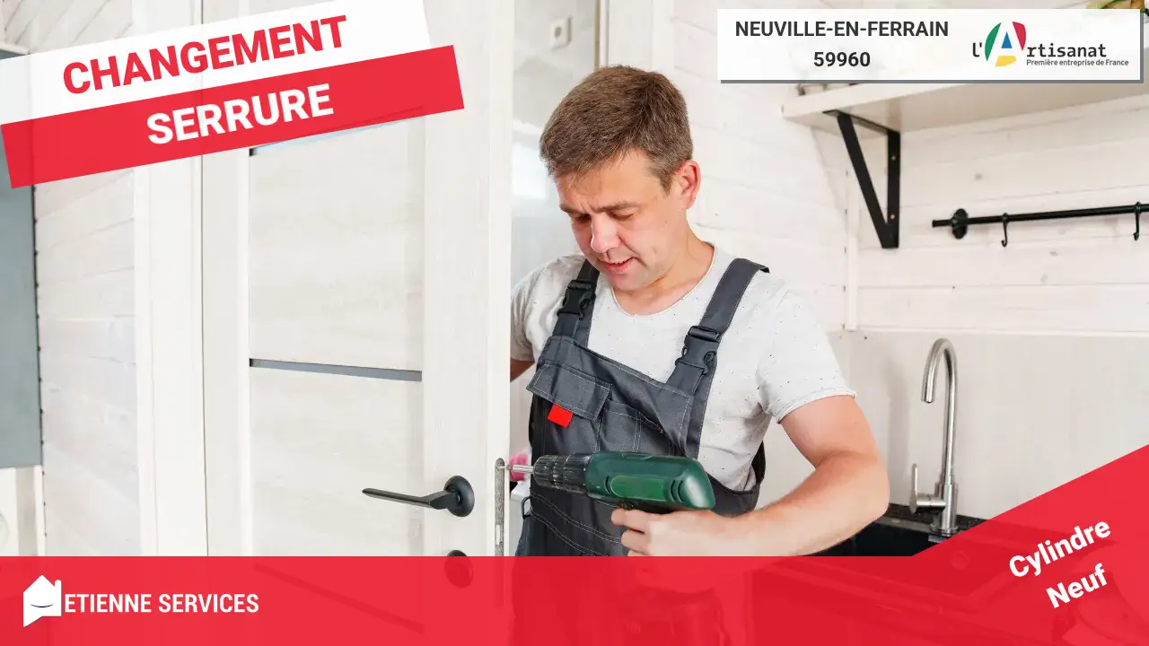 Dépannage Serrurerie Urgente : Serrurier Neuville-en-Ferrain Disponible 7j/7