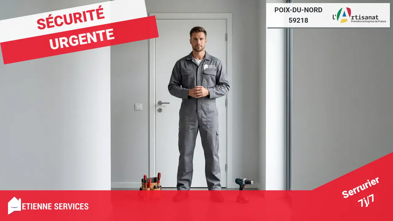 Votre Serrurier à Poix-du-Nord pour Dépannage et Installation de Serrurerie (59218)