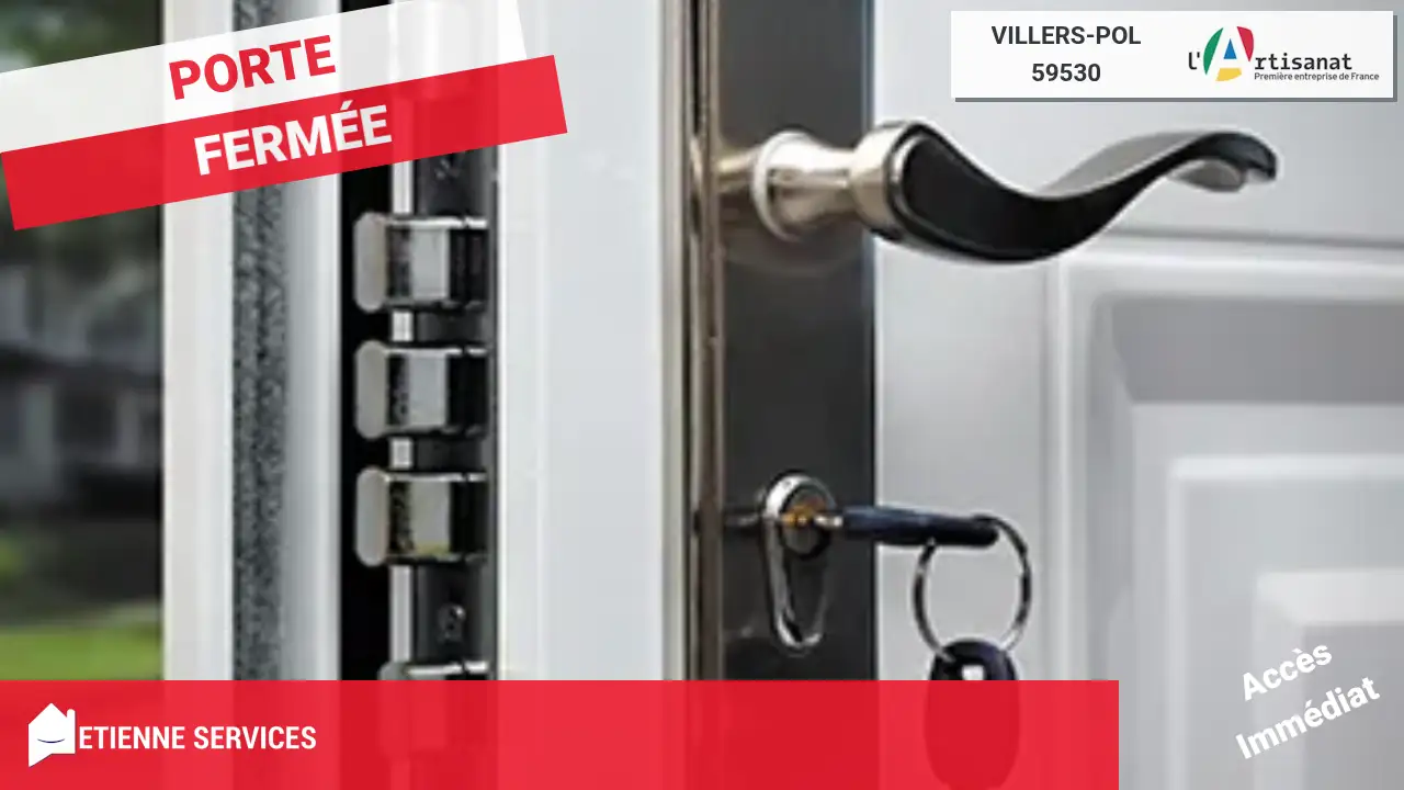 Ouverture de Porte d'Urgence par votre Serrurier à Villers-Pol (59530)