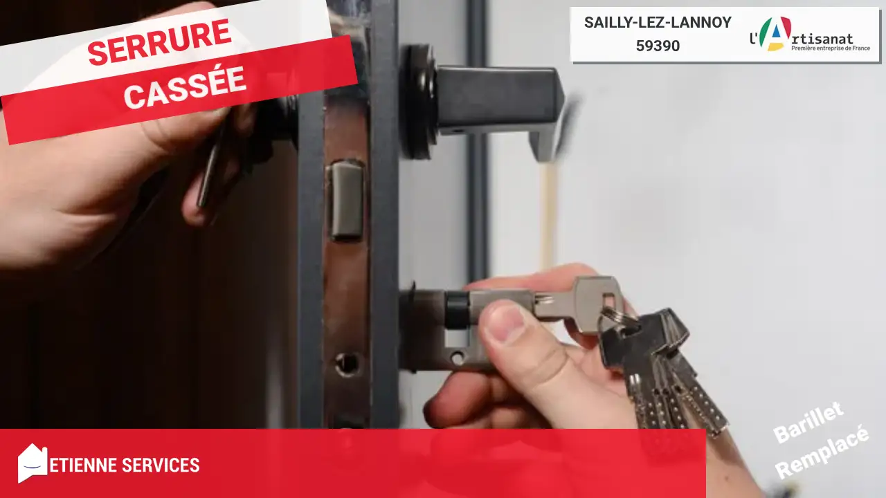 Service de Dépannage d'Urgence par votre Serrurier à Sailly-lez-Lannoy