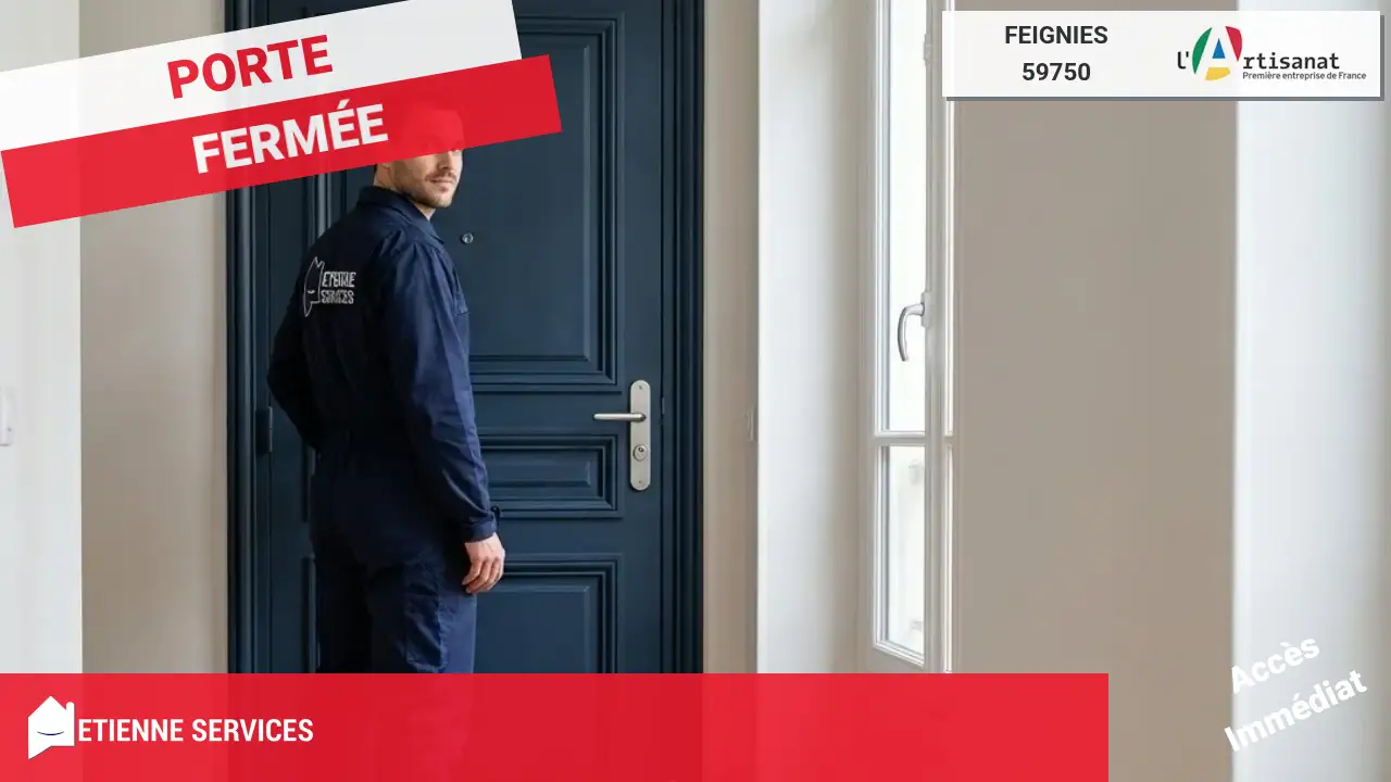 Ouverture de Porte à Feignies (59750) : Serrurier Rapide et Efficace
