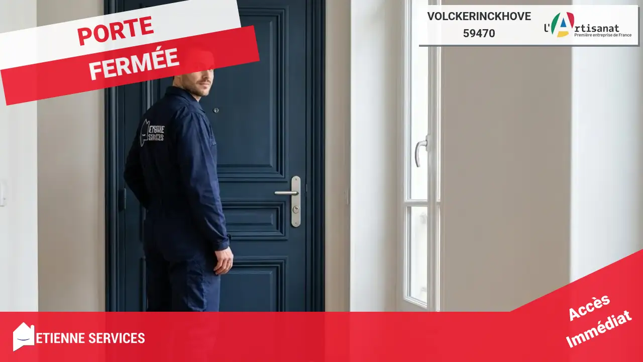 Service d'Ouverture de Porte par votre Serrurier à Volckerinckhove (59470)