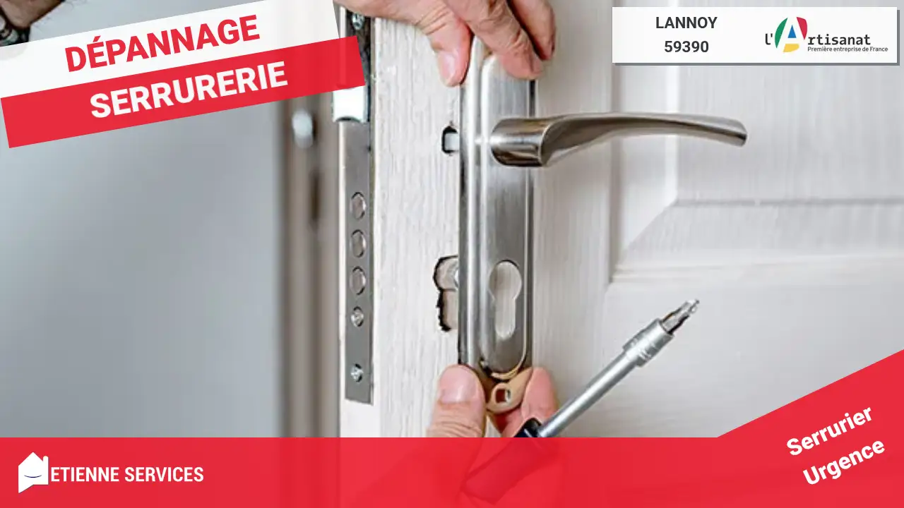 Serrurier Lannoy : Dépannage et installation serrurerie à Lannoy (59390)