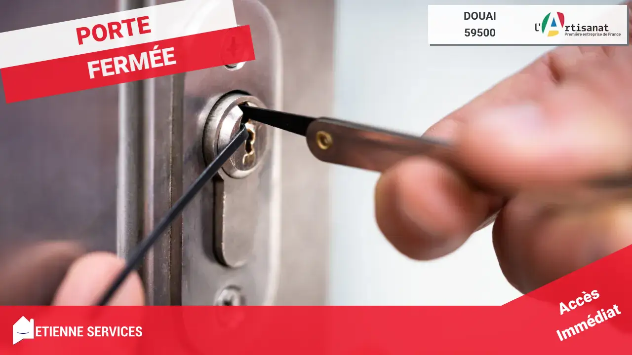 Ouverture de porte rapide et efficace par votre serrurier à Douai-59500