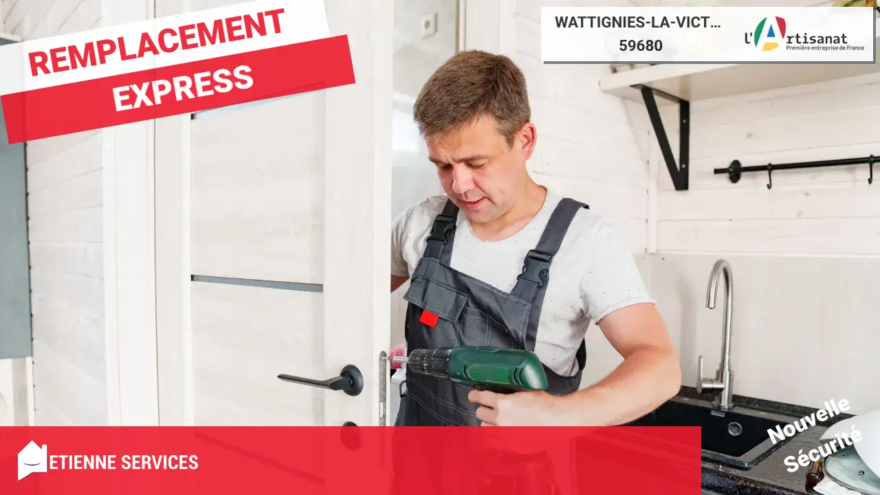 Urgence Dépannage Serrurerie avec votre Serrurier Wattignies-la-Victoire