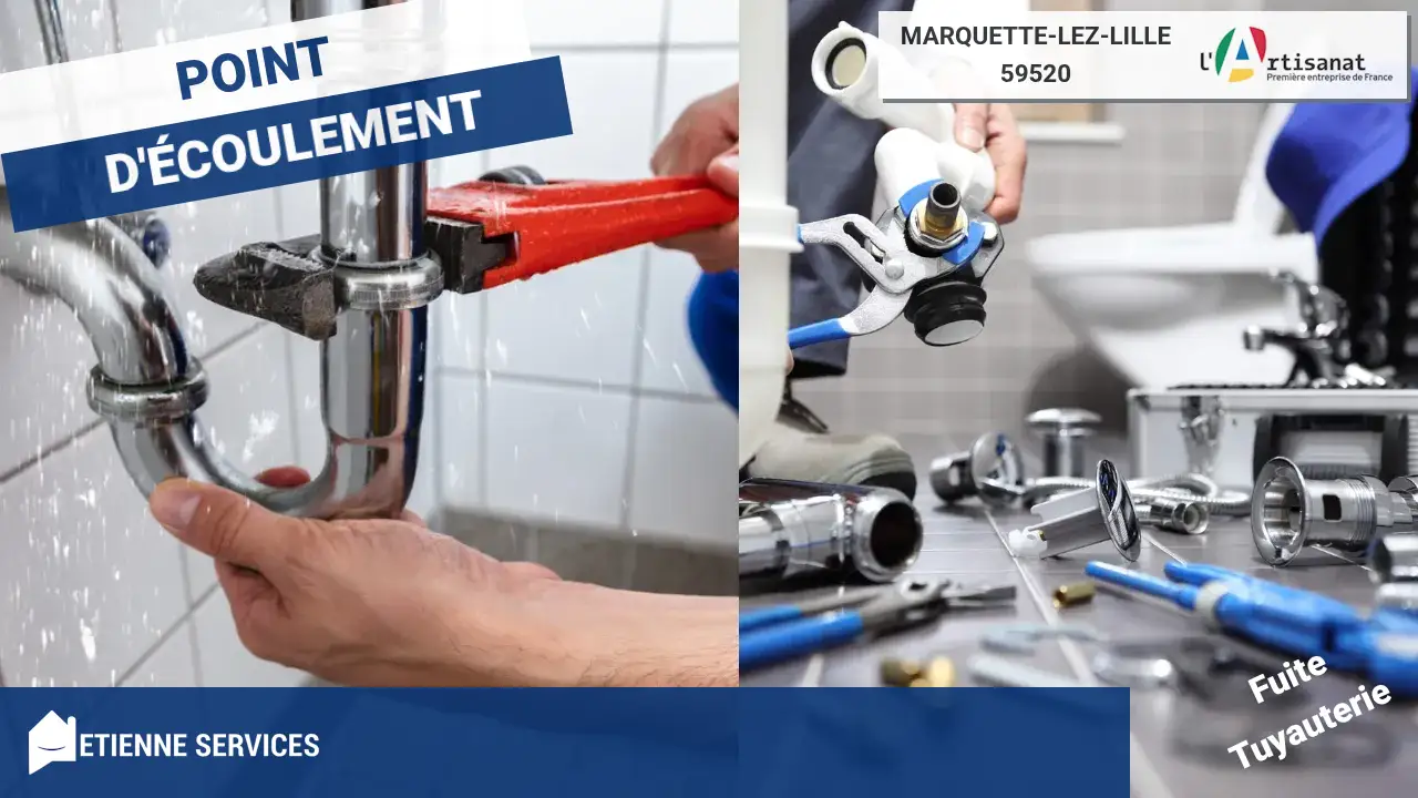 Réparation de Fuite d'Eau par votre Plombier à Marquette-lez-Lille (59520)