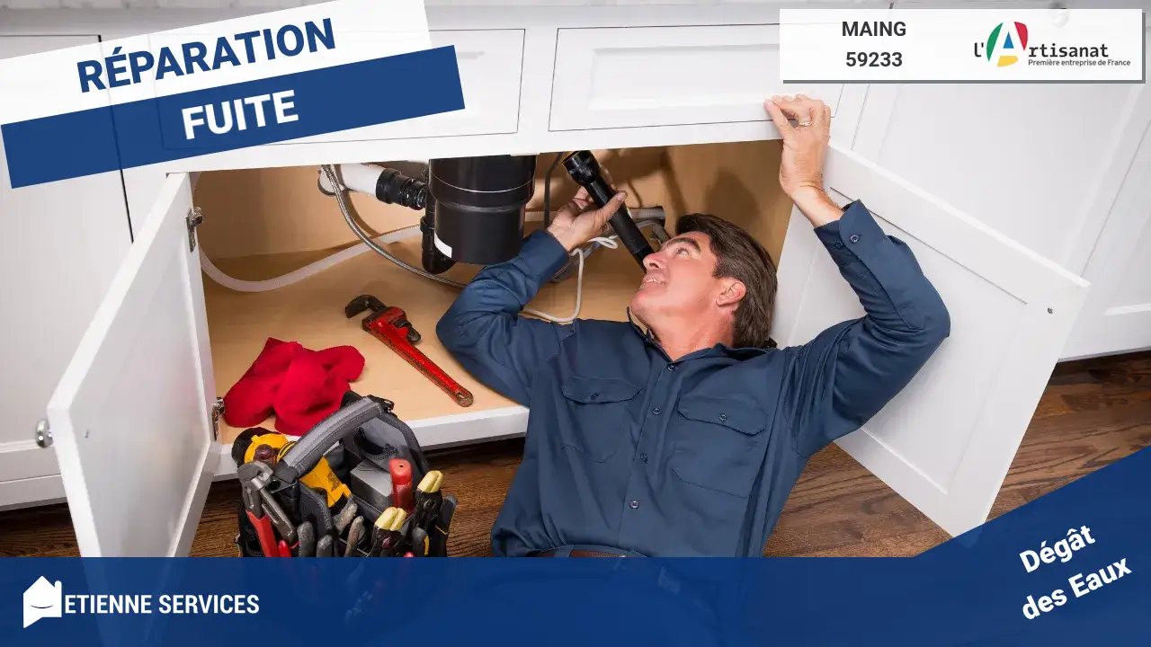 Réparation de Fuite d'Eau Efficace par votre Plombier à Maing