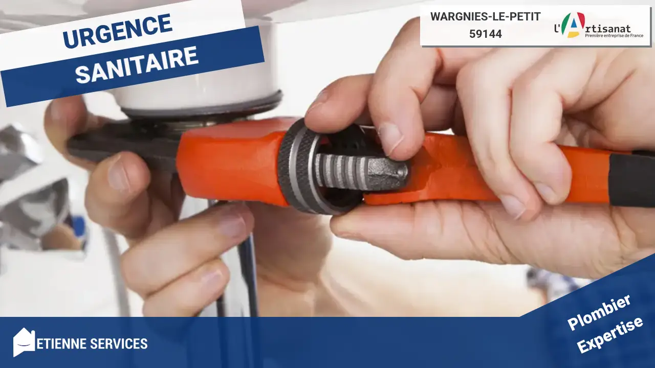 Dépannage et Installation Plomberie par votre Plombier à Wargnies-le-Petit